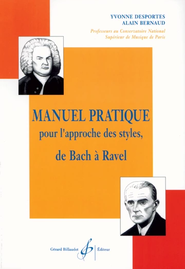 Manuel pratique pour l&amp;#039;approche des styles, de Bach à Ravel Visual
